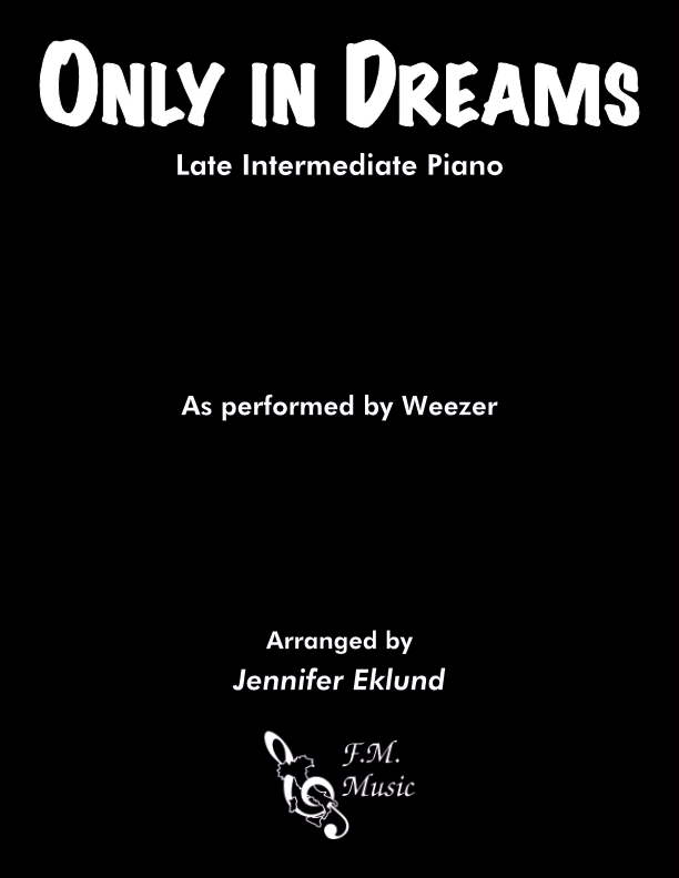Only in Dreams (Late Intermediate Piano)